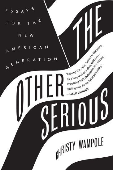 The Other Serious - Essays for the New American Generation - cover