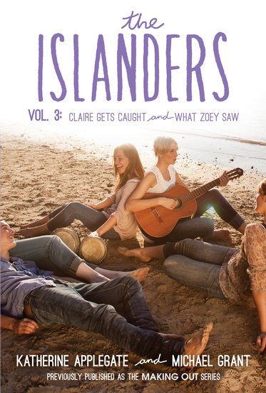 The Islanders: Volume 3 - Claire Gets Caught and What Zoey Saw - cover