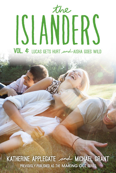 The Islanders: Volume 4 - Lucas Gets Hurt and Aisha Goes Wild - cover