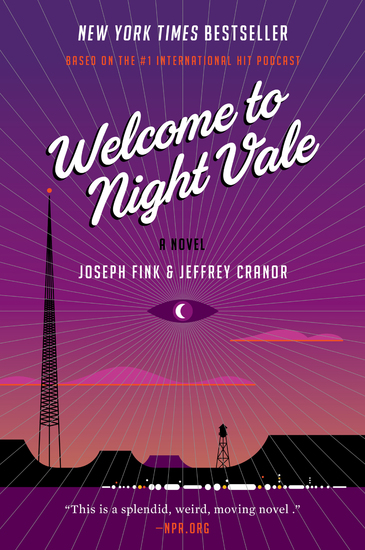 Welcome to Night Vale - A Novel - cover