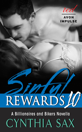 Sinful Rewards 10 - A Billionaires and Bikers Novella - cover