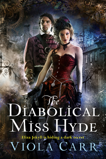 The Diabolical Miss Hyde - An Electric Empire Novel - cover