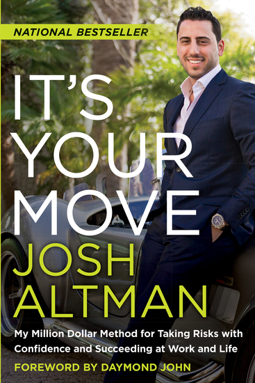 It's Your Move - My Million Dollar Method for Taking Risks with Confidence and Succeeding at Work and Life - cover