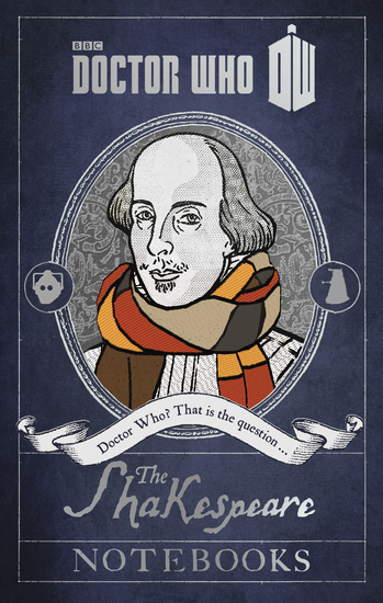 Doctor Who: The Shakespeare Notebooks - The Shakespeare Notebooks - cover