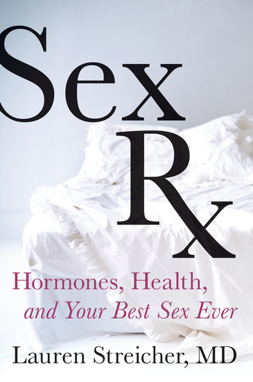 Sex Rx - Hormones Health and Your Best Sex Ever - cover