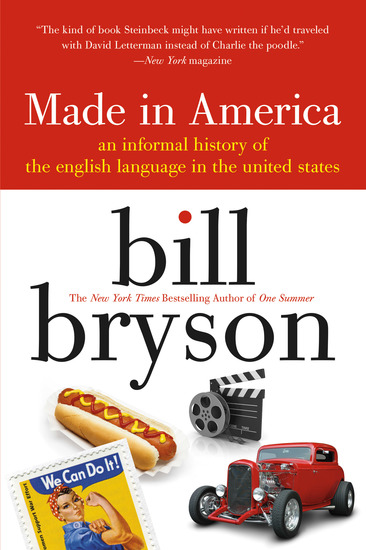 made in america - An Informal History of the English Language in the United States - cover