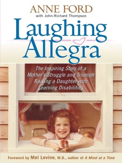Laughing Allegra - The Inspiring Story of a Mother's Struggle and Triumph Raising a Daughter With Learning Disabilities - cover