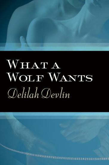 What a Wolf Wants - cover