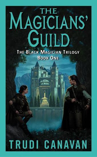 The Magicians' Guild - The Black Magician Trilogy - cover