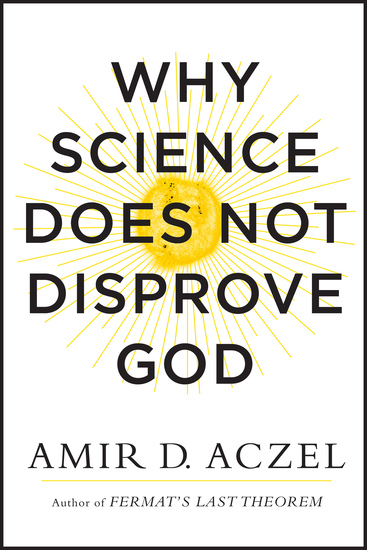 Why Science Does Not Disprove God - cover