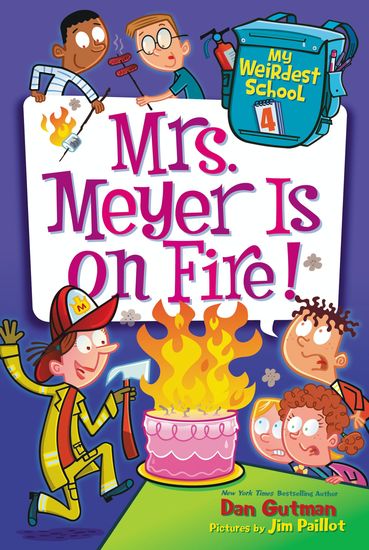 My Weirdest School #4: Mrs Meyer Is on Fire! - cover