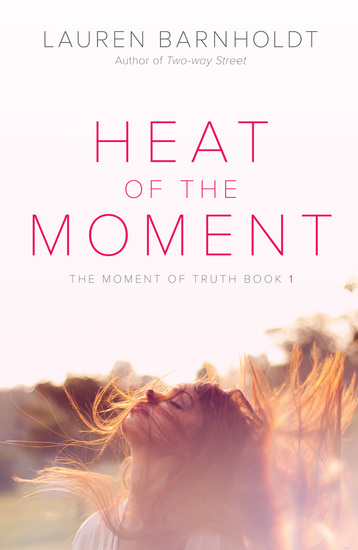 Heat Of The Moment Read Book Online
