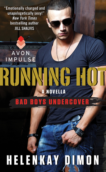 Running Hot - A Bad Boys Undercover Novella - cover