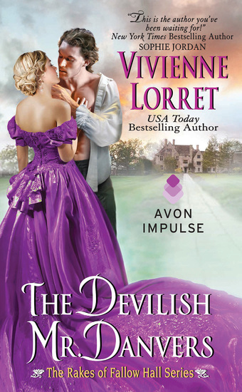 The Devilish Mr Danvers - The Rakes of Fallow Hall Series - cover