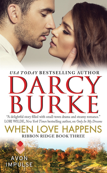 When Love Happens - Ribbon Ridge Book Three - cover