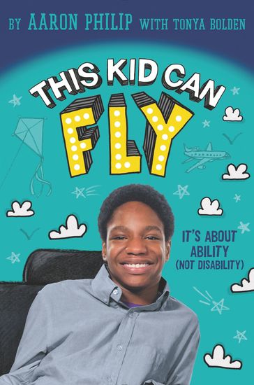 This Kid Can Fly: It's About Ability (NOT Disability) - cover