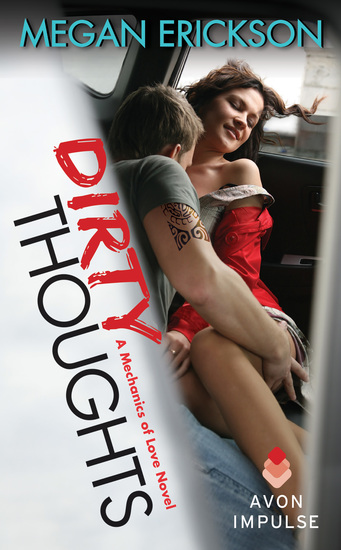 Dirty Thoughts - A Mechanics of Love Novel - cover
