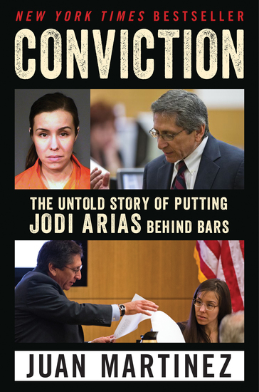 Conviction - The Untold Story of Putting Jodi Arias Behind Bars - cover