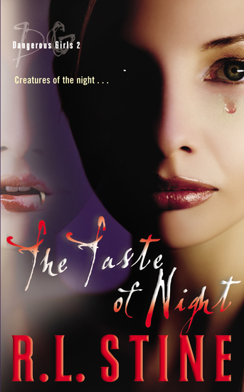 Dangerous Girls #2: The Taste of Night - cover