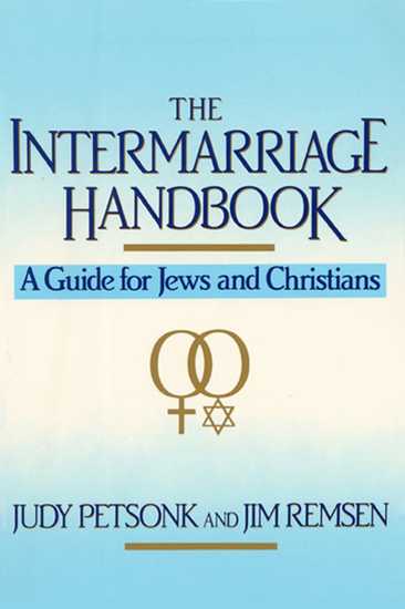 The Intermarriage Handbook - A Guide for Jews & Christians - cover
