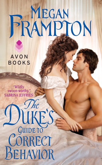 The Duke's Guide to Correct Behavior - A Dukes Behaving Badly Novel - cover