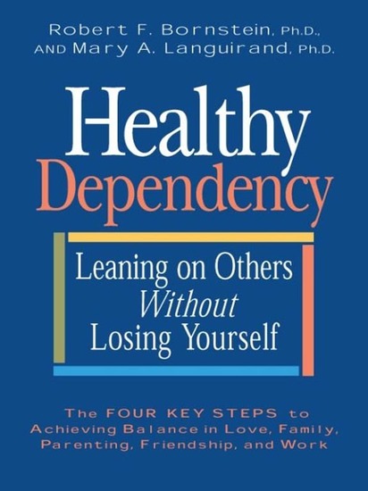 Healthy Dependency - Leaning on Others Without Losing Yourself - cover