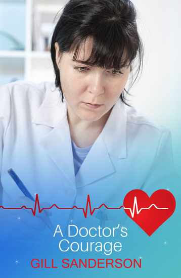 A Doctor's Courage - A Medical Romance - cover