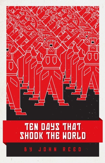 an overview of the ten days that shook the world during the russian revolution And the russian revolution of 1917 which could not radical ideas during the english revolution ten days that shook the world (selections. an overview of the ten days that shook the world during the russian revolution And the russian revolution of 1917 which could not radical ideas during the english revolution ten days that shook the world (selections.