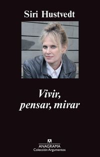 Vivir pensar mirar