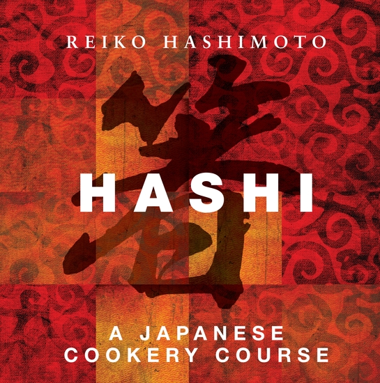 Hashi - A Japanese Cookery Course - cover