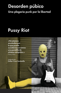 Desorden púbico - Una plegaria punk por la libertad