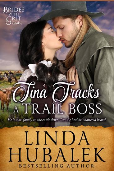 Tina Tracks a Trail Boss - Brides with Grit #8 - cover