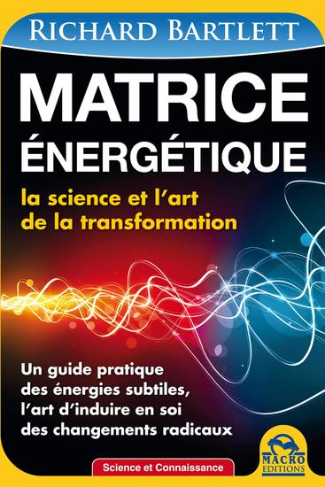 Matrice energétique - La science et l'art de la transformation - cover