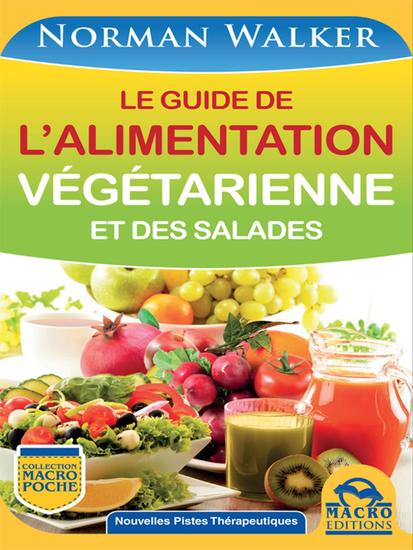 Le guide de l’alimentation végétarienne et des salades - cover