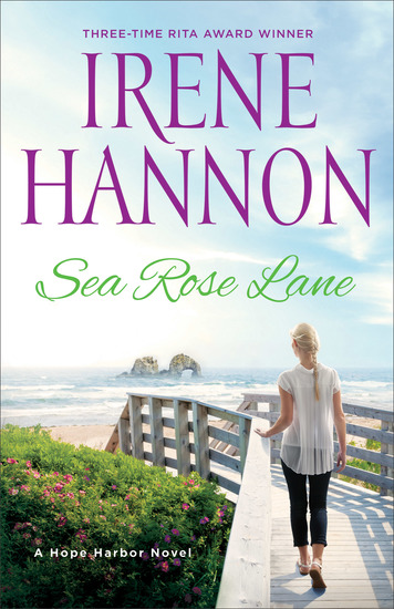 Sea Rose Lane - A Hope Harbor Novel - cover