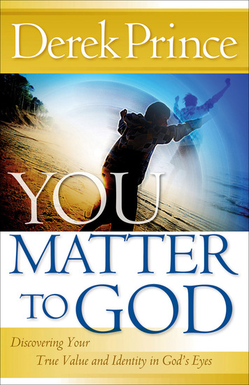 You Matter to God - Discovering Your True Value and Identity in God's Eyes - cover