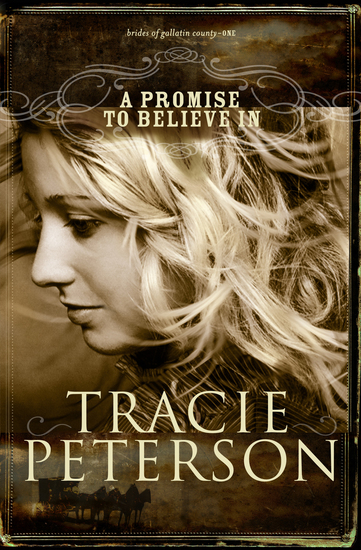 A Promise to Believe In (Brides of Gallatin County Book #1) - cover