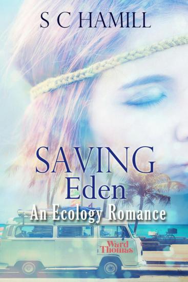 Saving Eden An Ecology Romance - The Eden Trilogy #1 - cover