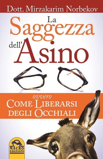 La Saggezza dell'Asino - Ovvero come liberarsi degli occhiali - cover