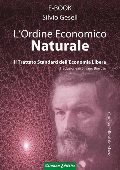 Ordine economico naturale - Il trattato standard dell'economia libera - cover