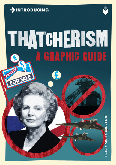 Introducing Thatcherism - A Graphic Guide - cover