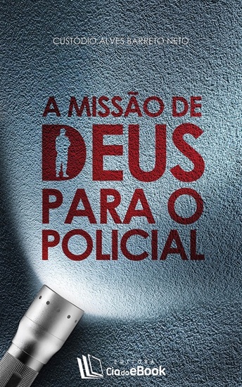 A missão de Deus para o policial - cover