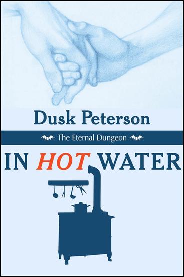 In Hot Water (The Eternal Dungeon) - The Eternal Dungeon - cover