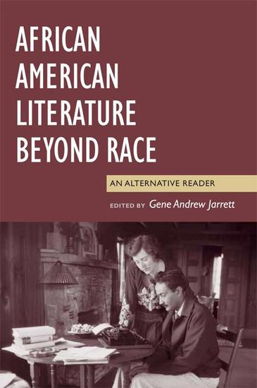 African American Literature Beyond Race - An Alternative Reader - cover