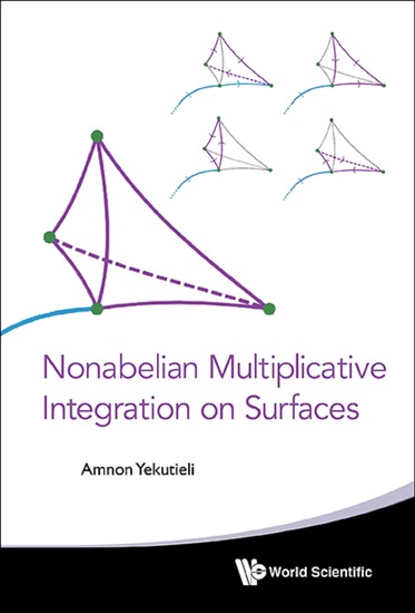 Nonabelian Multiplicative Integration On Surfaces - cover