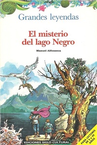 El misterio del Lago Negro - Libro II de las Crónicas del Rompecabezas Mágico