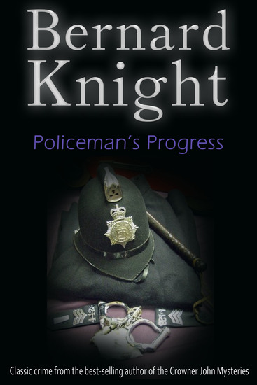 Policeman's Progress - The Sixties Crime Series - cover