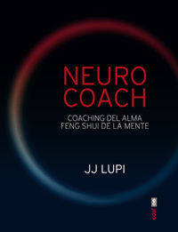 Neuro coach Coaching del alma Feng shui de la mente