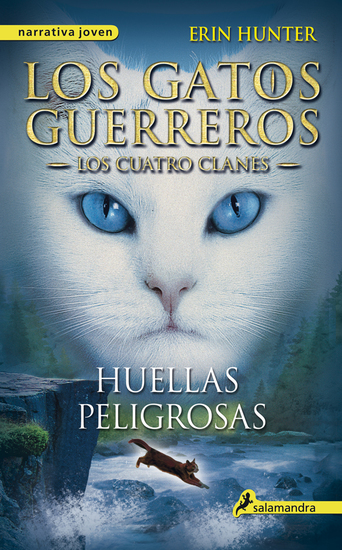 Huellas peligrosas - Los gatos guerreros V - Los cuatro clanes - cover