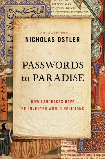 Passwords to Paradise - How Languages Have Re-invented World Religions - cover